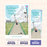 When Worries Turn to Hope by Ezzah Mahmud