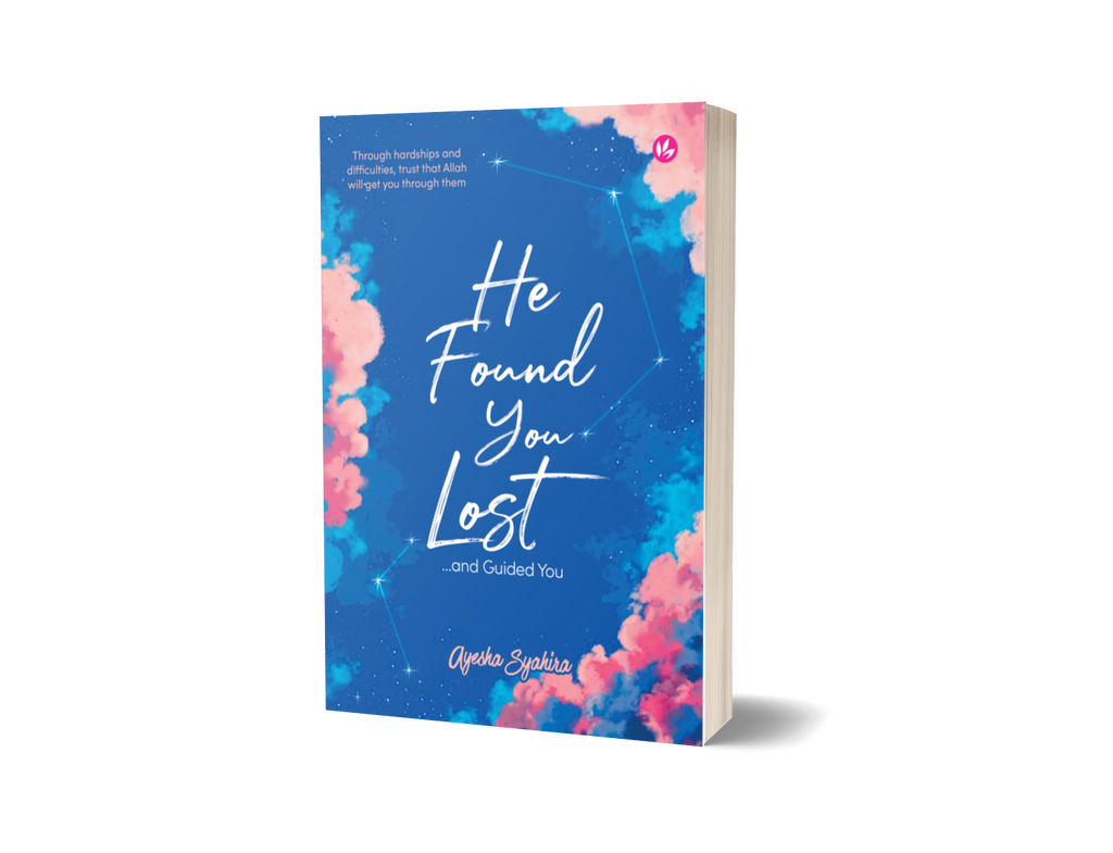 He Found You LOST, and Guided You by Ayesha Syahira – IMAN Shoppe Bookstore