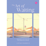 Iman Publication Book The Art of Waiting by Ezzah Mahmud 100950