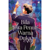 Bila Jiwa Penuh Warna Duka by Osman Deen [PERCUMA BOOKMARK + STICKER]