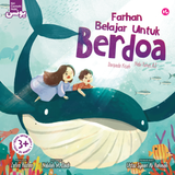 Iman Publication Buku Farhan Belajar Untuk Berdoa Daripada Kisah Nabi Yunus A.S by Zafira Rozlan, Nabilah M. Zaidi & Ustaz Syaari Ab Rahman 100958