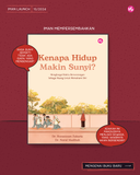 Iman Publication Buku Kenapa Hidup Makin Sunyi? Menghargai Waktu Bersendiri Sebagai Ruang Untuk Lebih Memahami Diri 100966