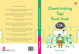 Iman Publication Buku Overthinking Tapi Buat-buat OK by Aqila Masri 100928