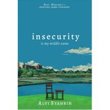 KAWAH Media [DEFECT] Insecurity is My Middle Name by Alvi Syahrin 2012131