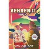 Manes Wordworks Buku Vehaen II: Rif'at by Ainulfarihah 100983