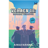 Vehaen III: Sahabat Terakhir by Ainulfarihah