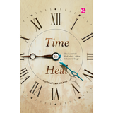 [DEFECT] Time to Heal: A Novel by Norhafsah Hamid